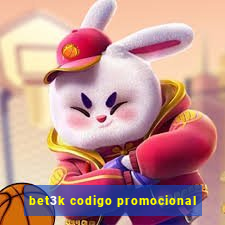 bet3k codigo promocional